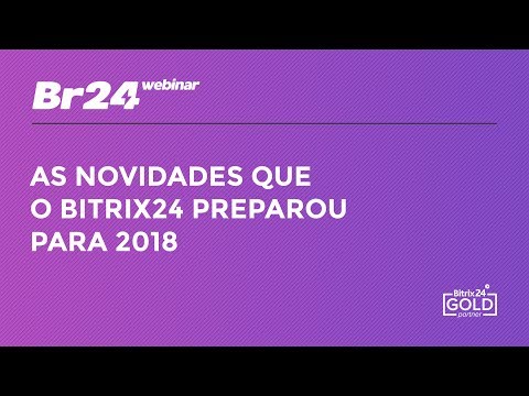 As novidades do Bitrix24 para 2018