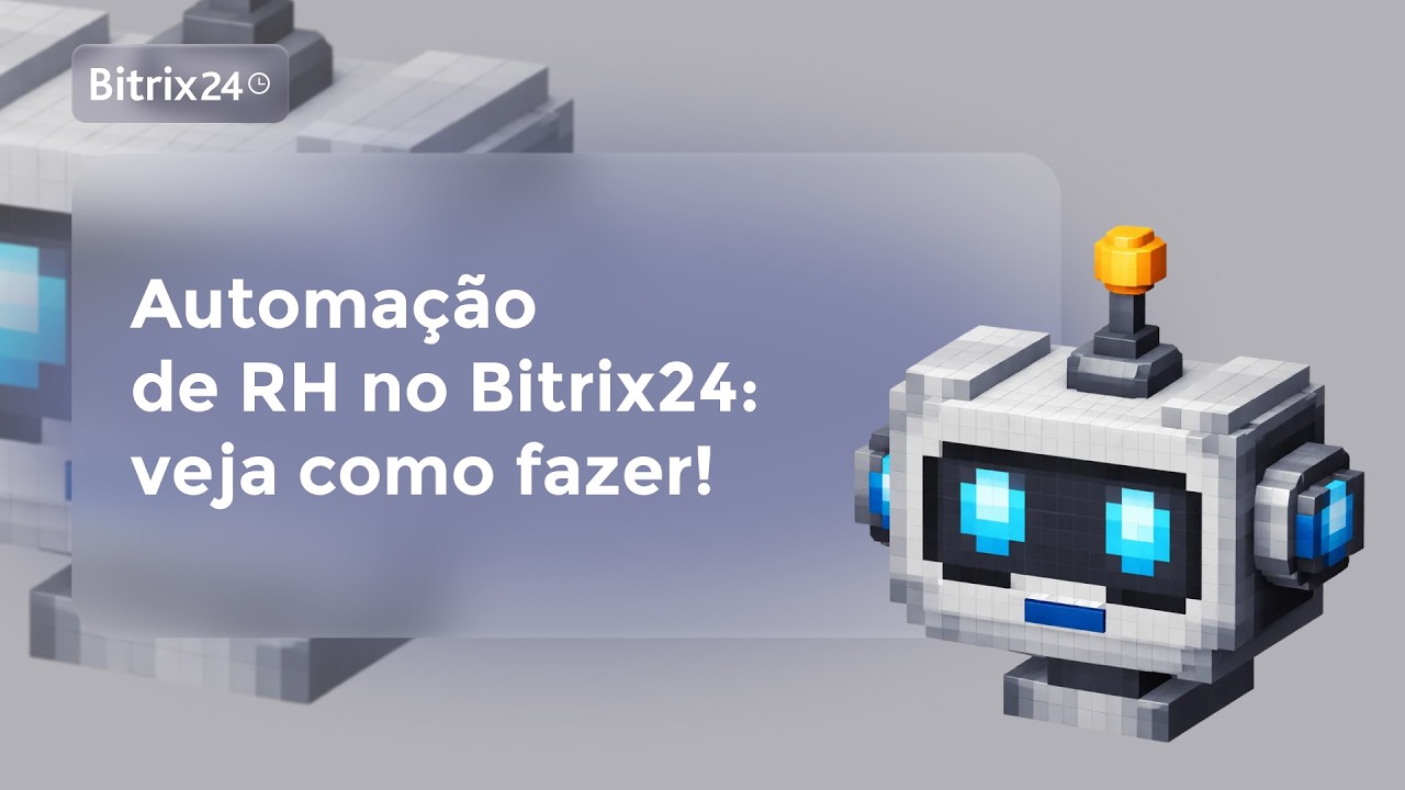 Como Automatizar o RH no Bitrix24? Da Seleção ao Onboarding