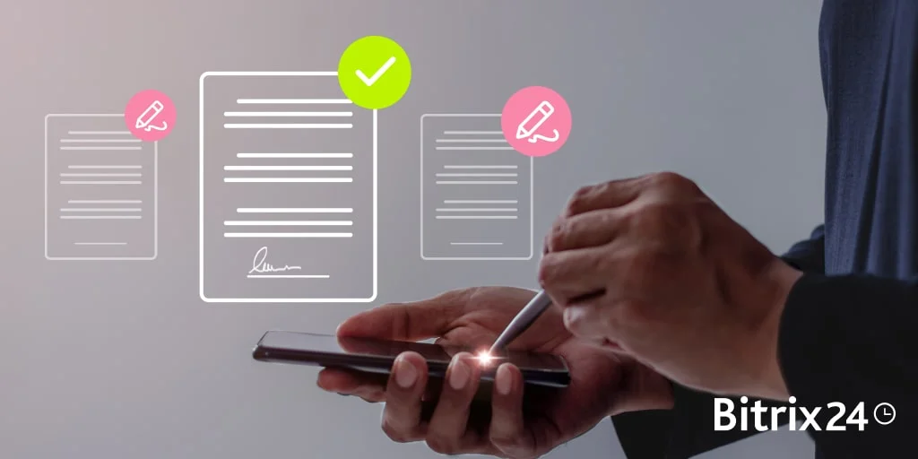Automatize assinaturas eletrônicas no RH com Bitrix24