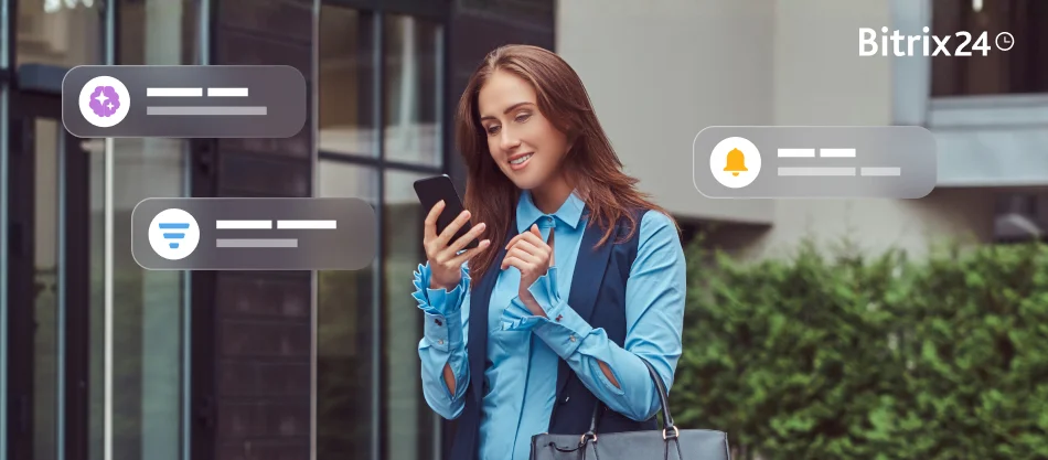 Otimize o trabalho com os clientes no CRM inteligente do Bitrix24