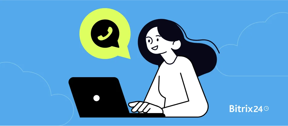 Aumente a sua receita em até 5 vezes com o WhatsApp no Bitrix24