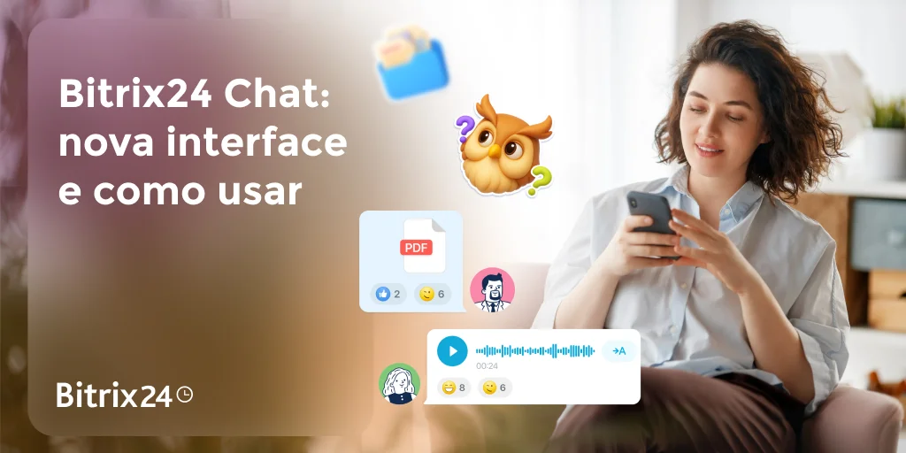 Novo Messenger do Bitrix24: mais organização para a comunicação da sua equipe