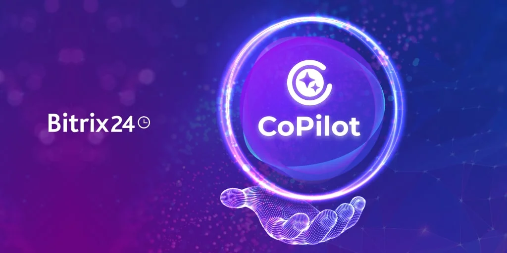 Conheça o Bitrix24 CoPilot!